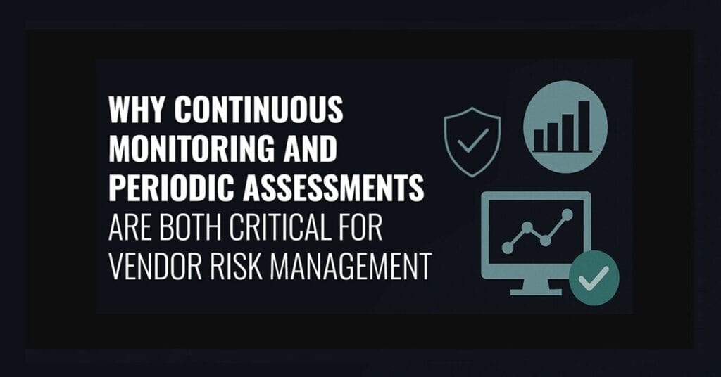 Real-time network monitoring and vendor risk management, emphasizing the importance of continuous assessments for cybersecurity and IT infrastructure protection.