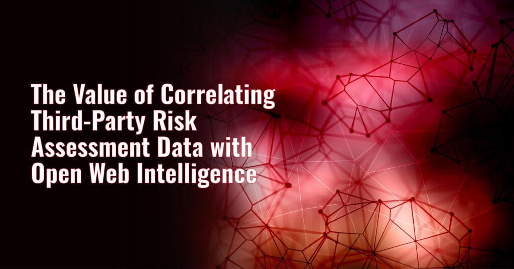 Third-party risk assessment data visualization with open web intelligence, network connections, and data analytics for cybersecurity and risk management.