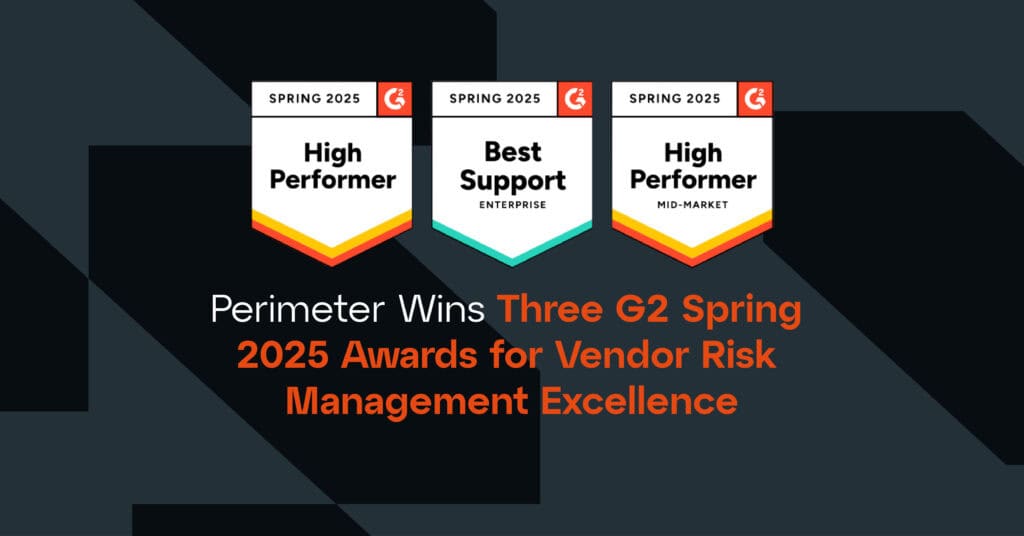 High-performing technology awards banner showcasing G2 Spring 2025 awards for vendor risk management excellence, highlighting Perimeter's achievements in enterprise, mid-market, and high performer categories.